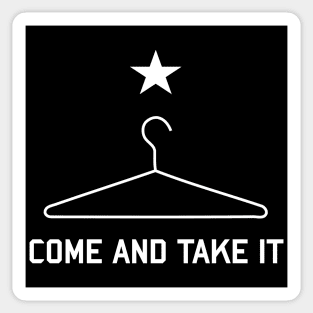 Come And Take It Coat Hanger - Repeal the NFA, Machine Gun, ATF Sticker